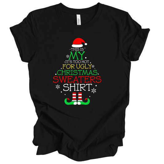 Too Hot For Christmas Sweater