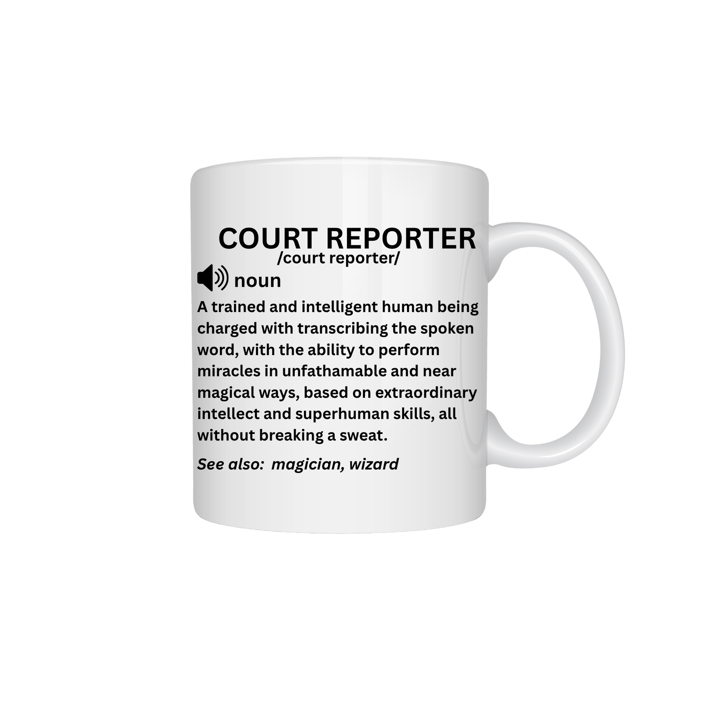 Definition of Court Reporter Coffee Mug