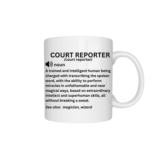 Definition of Court Reporter Coffee Mug