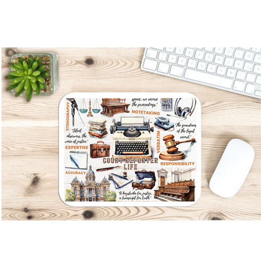 Court Reporter Life Mouse Pad2