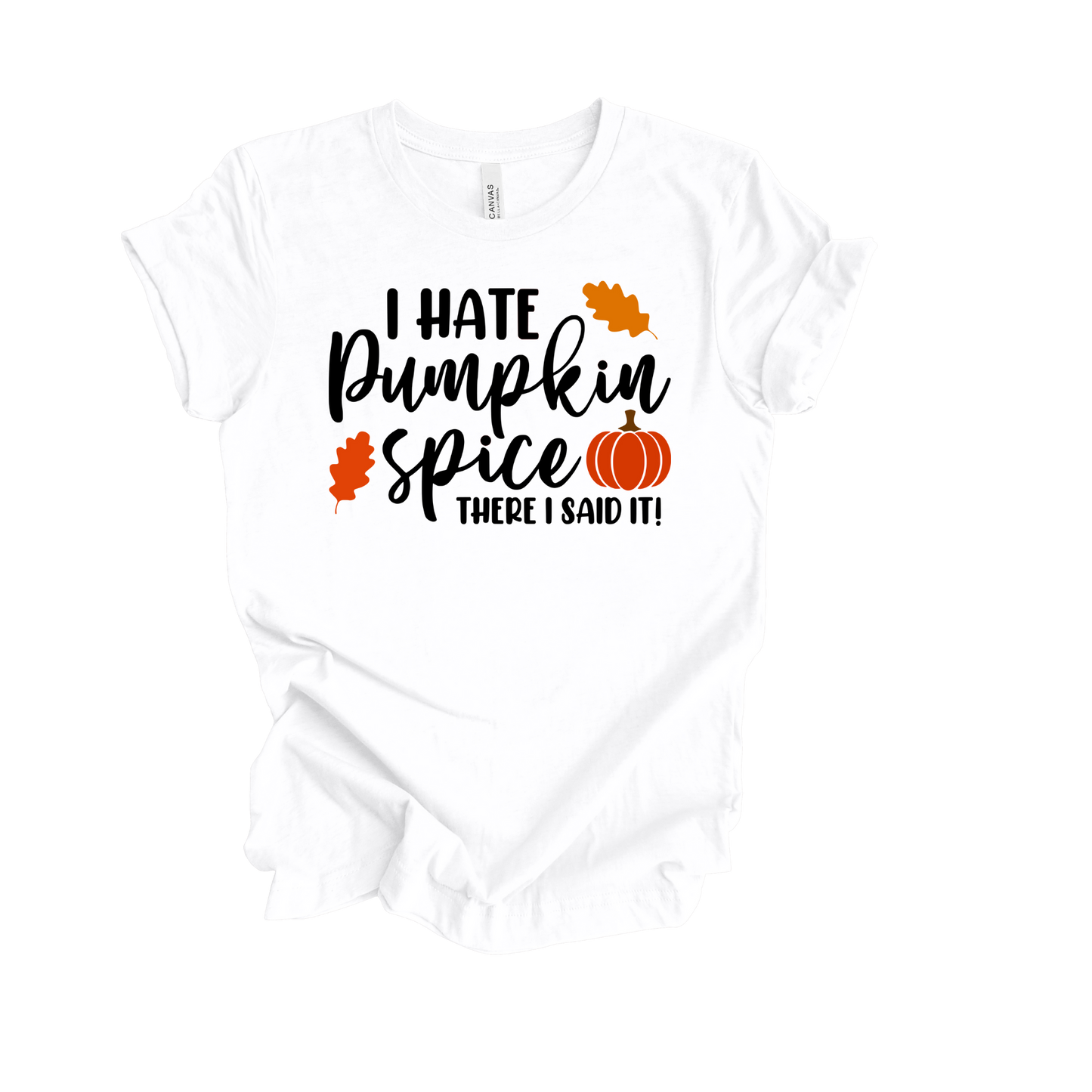 I Hate Pumpkin Spice