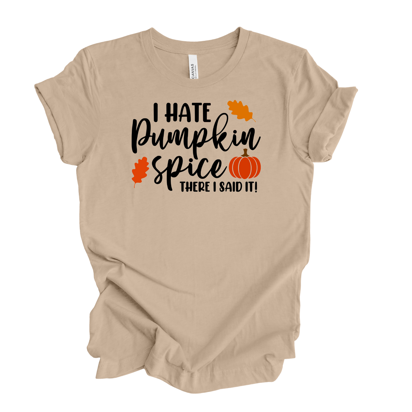 I Hate Pumpkin Spice