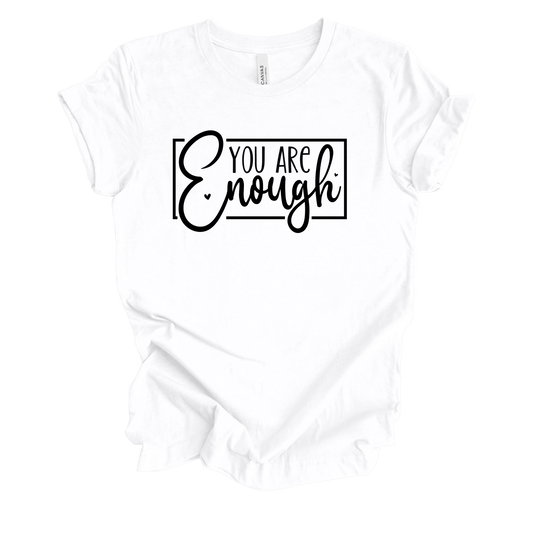 You Are Enough