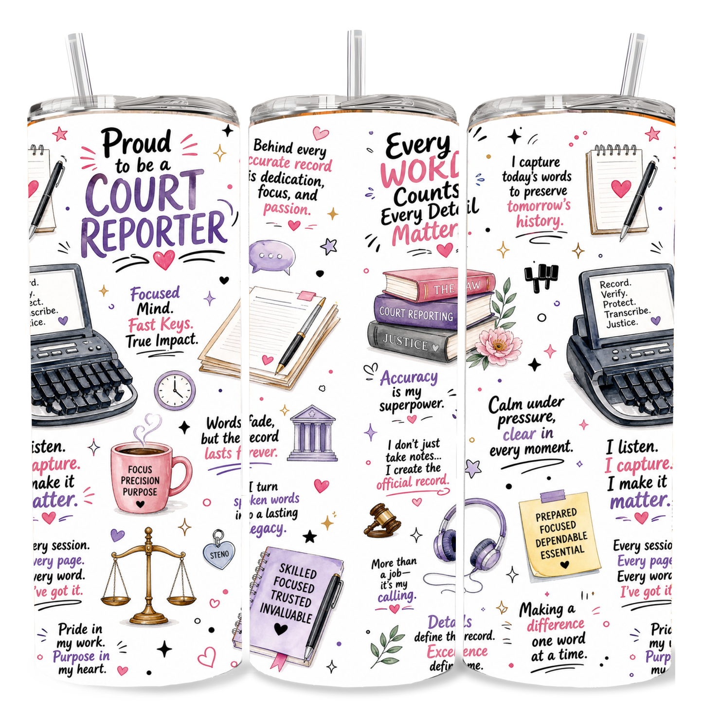 Proud to be a Court Reporter Tumbler